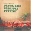 Oldřich Bureš - PĚSTUJEME POKOJOVÉ KVĚTINY 