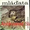 Jaroslav Holeček - MLÁĎATA 