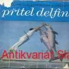 V.Bělkovic, S.Klejnemberg, A.Jablokov - PŘÍTEL DELFÍN