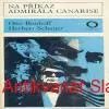 Otto Banhoff, Herbert Schauer - NA PŘÍKAZ ADMIRÁLA CANARISE 