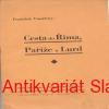 František Vinařický - CESTA DO ŘÍMA, PAŘÍŽE A LURD