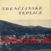 Jan Mulík, Jan Halaša - TRENČIANSKÉ TEPLICE 