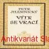 P. Jilemnický - VÍTR SE VRACÍ 
