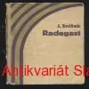 JINDŘICH SNÍŽEK - Radegast 