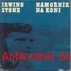 I. Stone - NÁMOŘNÍK NA KONI 