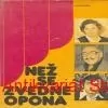 Otakar Brůna - NEŽ SE ZVEDNE OPONA 