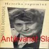 Leopolda Dostálová - HEREČKA VZPOMÍNÁ 