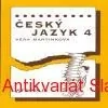 Věra Martinková - ČESKÝ JAZYK 4 