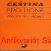 Ondřej Hausenblas, Otakar Mališ, Ludmila Zimová - ČEŠTINA PRO UČNĚ 