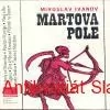 Miroslav Ivanov - MARTOVA POLE 