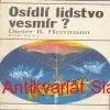Dieter B. Herrmann - OSÍDLÍ LIDSTVO VESMÍR? 