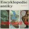Kolektiv autorů - ENCYKLOPEDIE ANTIKY 