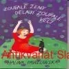 H. Pawlowská - ZOUFALÉ ŽENY DĚLAJÍ ZOUFALÉ VĚCI 