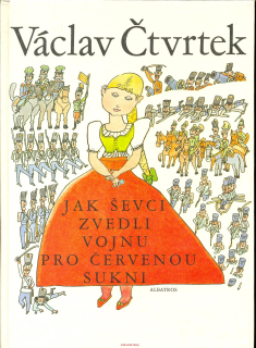 V. Čtvrtek - Jak zvedli vojnu pro červenou sukni