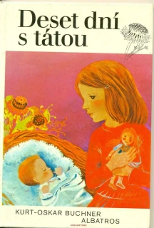 K.-O. Buchner- Deset dní s tátou
