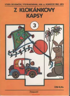 Z KLOKÁNKOVY KAPSY 3, výběr skládaček, vystřihovánek, her a pomůcek pro děti