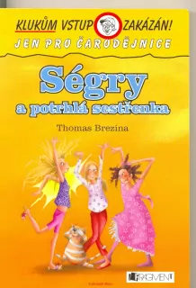 T.Brezina- Ségry a potrhlá sestřenice
