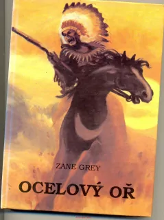 Z.Grey- Ocelový oř