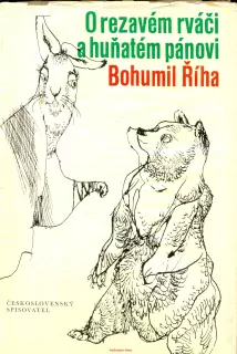 B.Říha- O rezavém rváči a hunatém pánovi