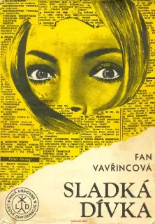 F. Vavřincová:  SLADKÁ DÍVKA