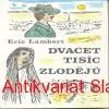 E. Lambert - DVACET TISÍC ZLODĚJŮ