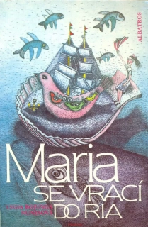 L. B. Nunesová- MARIA SE VRACÍ DO RIA