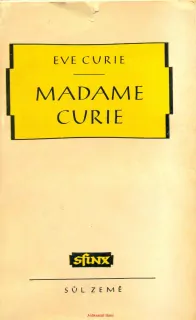 Eve Curie- Madame Curie
