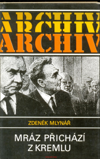Z.Mlynář- Mráz přichází z Kremlu