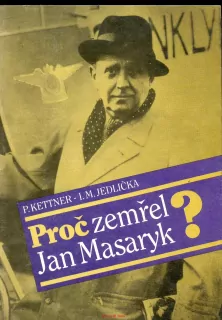 P.Kettner, I.M.Jedlička- Proč zemřel Jan Masaryk