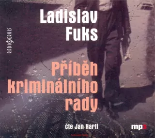 Ladislav Fuks- PŘÍBĚH KRIMINÁLNÍHO RADY