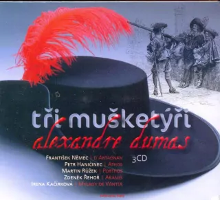 Alexandr Dumas- TŘI MUŠKETÝŘI