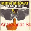 J. Klíma - MRTVÍ MILOVAT NEMOHOU 