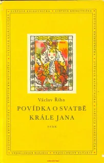 V. Říha- POVÍDKA O SVATBĚ KRÁLE JANA