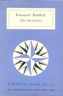 E. Bozděch- TŘI DRAMATA