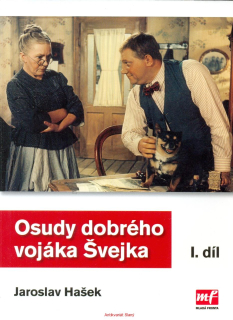 J. Hašek- OSUDY DOBRÉHO VOJÁK ŠVEJKA