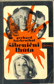 G. Harkenthal- ŠIBENIČNÍ LHŮTA