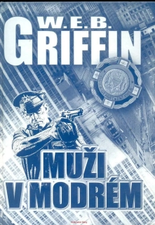 W. E. B. Griffin- MUŽI V MODRÉM