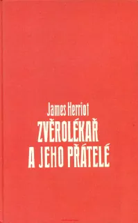J. Herriot- ZVĚROLÉKAŘ A JEHO PŘÁTELÉ