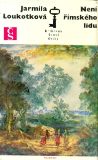 J. Loukotková- NENÍ ŘÍMSKÉHO LIDU