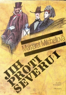 M. Mitchellová- JIH PROTI SEVERU I.-II. díl