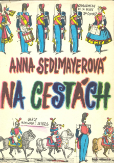 A. Sedlmayerová- NA CESTÁCH