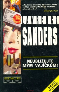 L. Sanders- NEUBLIŽUJ MÝM VAJÍČKŮM