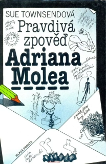 S. Townsendová- PRAVDIVÁ ZPOVĚĎ ADRIANA MOLEA