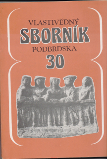 VLASTIVĚDNÝ SBORNÍK PODBRDSKA 30