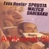 E. Hunter - SPOUSTA MALÝCH DAREBÁKŮ 