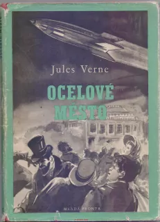 Jules Verne - OCELOVÉ MĚSTO