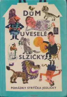 Antonín Jedlička / DŮM U VESELÉ SLZIČKY