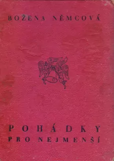 Božena Němcová / POHÁDKY PRO NEJMENŠÍ