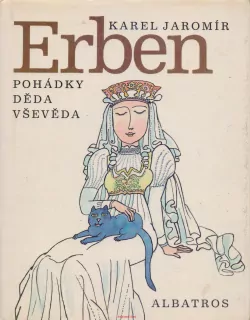 Karel Jaromír Erben / POHÁDKY DĚDA VŠEVĚDA