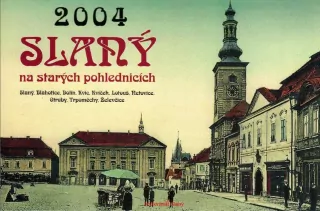 2004 SLANÝ na starých pohlednicích